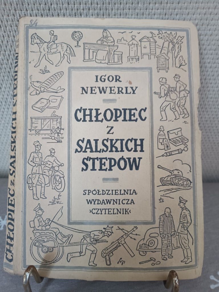 Chłopiec z Salskich Stepów Igor Newerly 1948 rok, unikat.