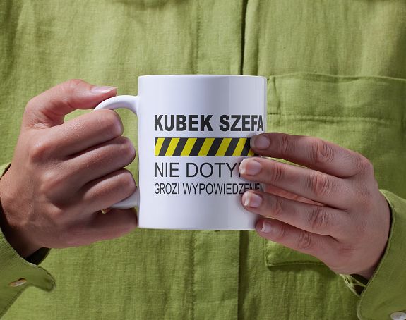 Kubek Szefa Śmieszny – Do Biura – Nie Dotykaj, Bo Zwolni!