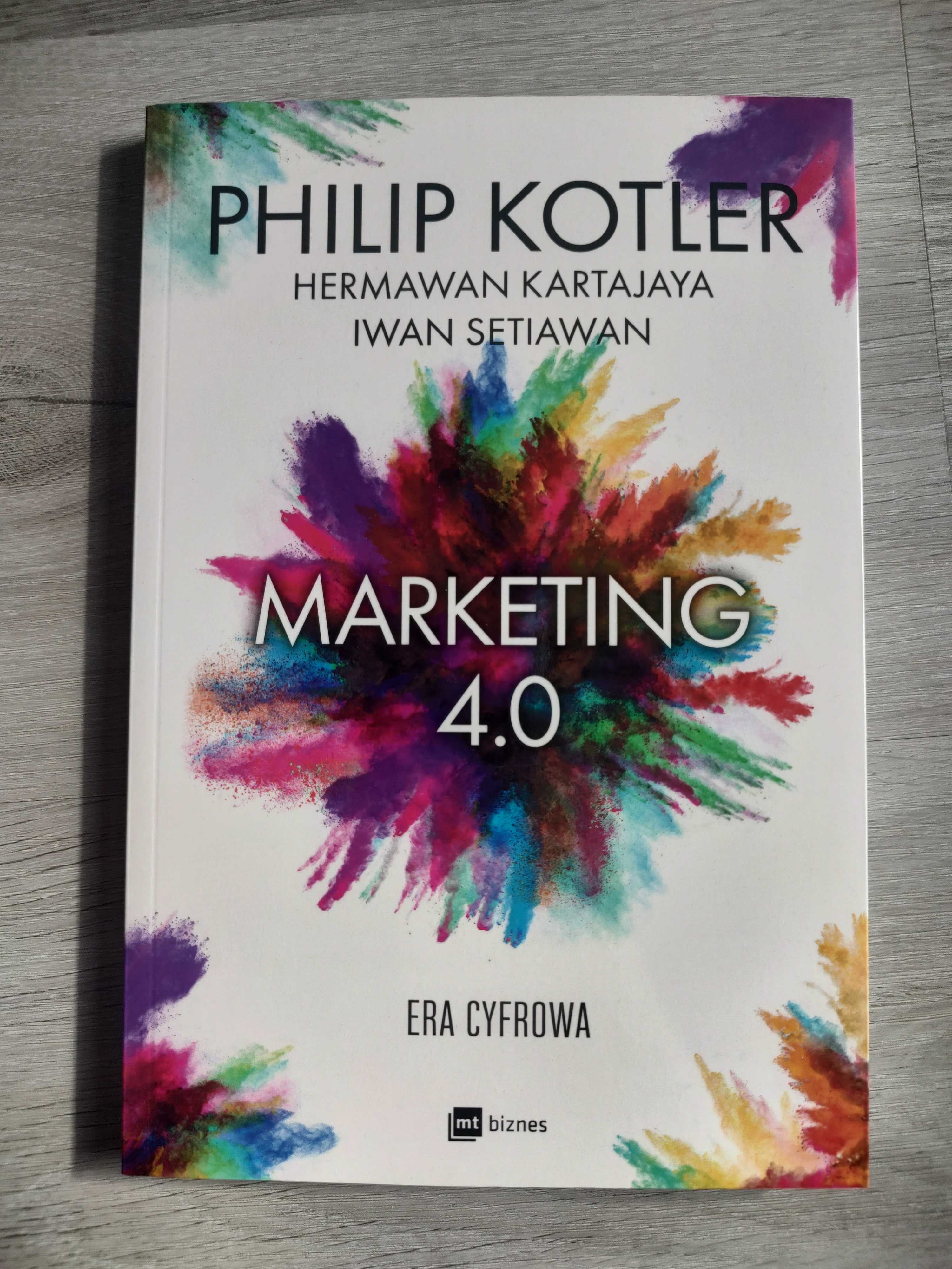 Marketing 4.0 - Kotler Philip, Kartajaya Hermawan, Setiawan Iwan