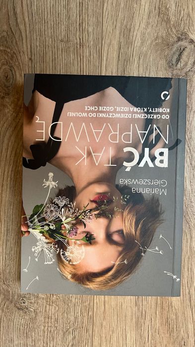 Być tak naprawdę Marianna Gierszewska