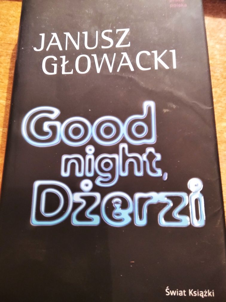 Good night, Dzerzi-Glowacki