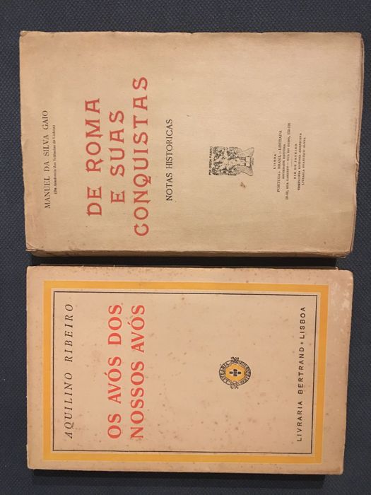 Os Avós dos Nossos Avós / De Roma e Suas Conquistas