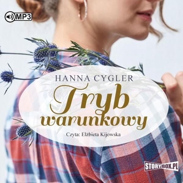 Tryb Warunkowy Audiobook, Hanna Cygler