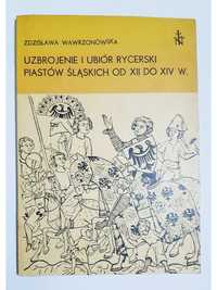 Uzbrojenie i ubiór rycerski Piastów śląskich od XII do XIV wieku H125