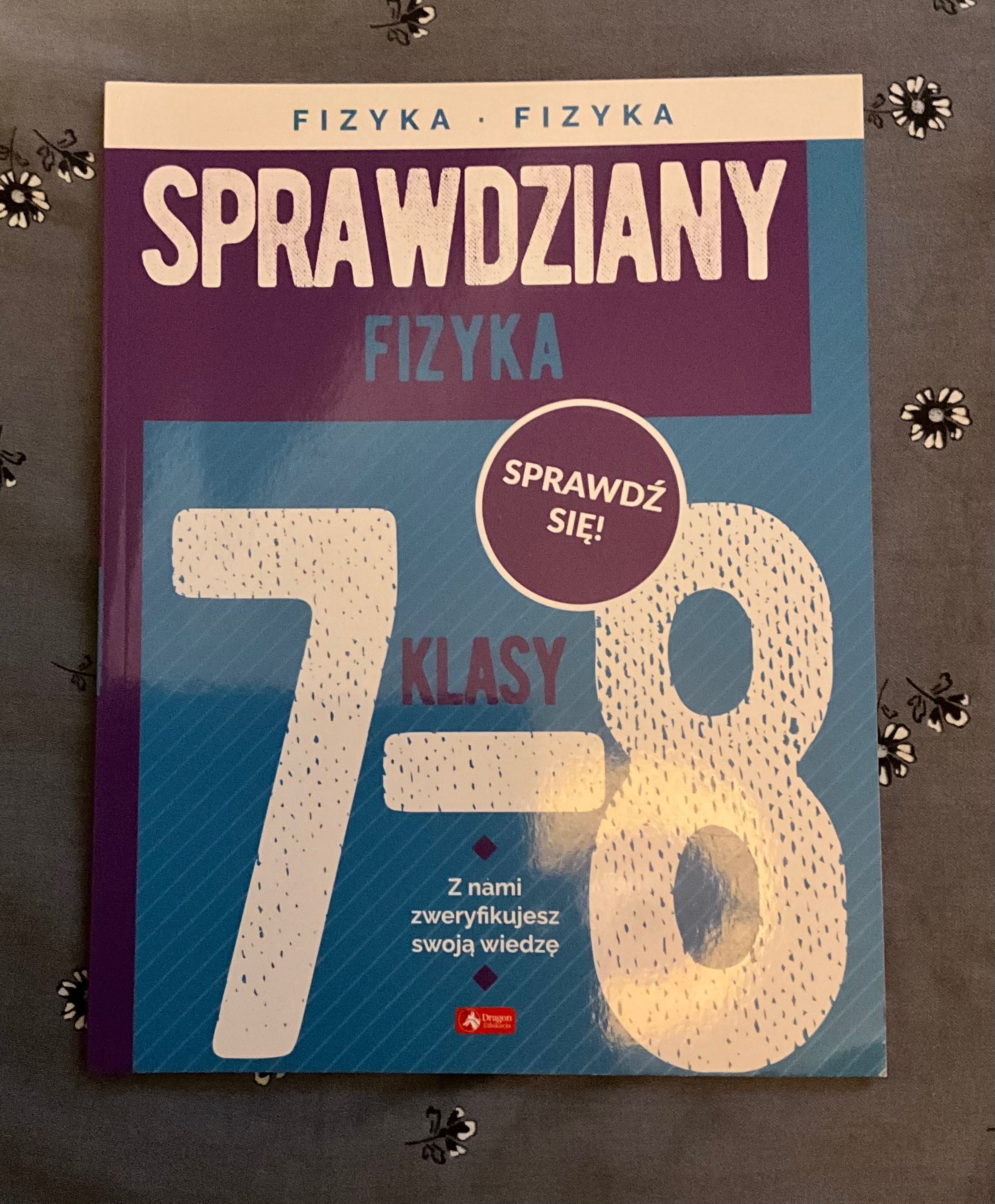 Sprawdziany do nauki fizyka klasy 7-8