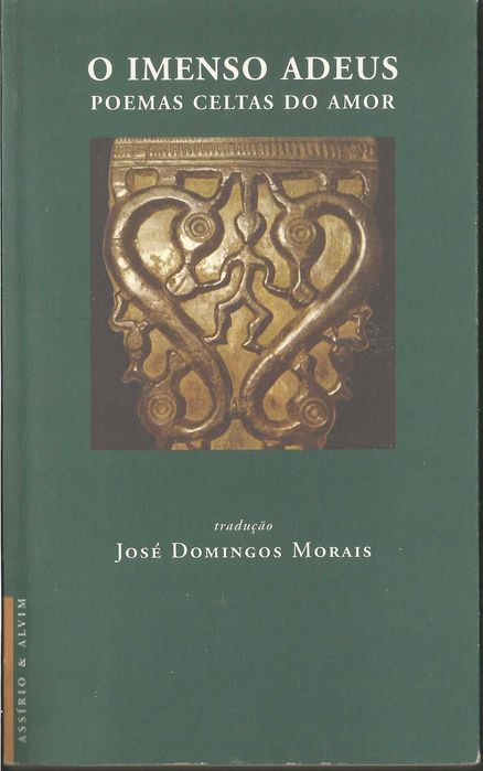 O imenso adeus - Poemas celtas do amor - Portes incluídos
