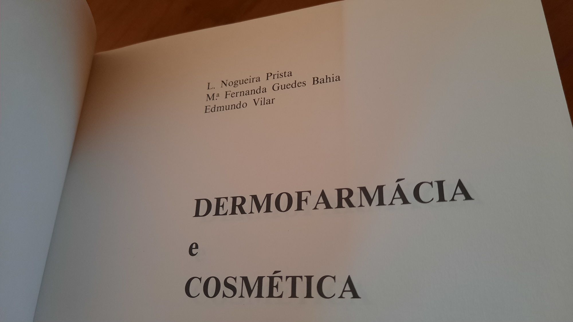 Dermofarmácia e cosmética I volume L. Nogueira Prista