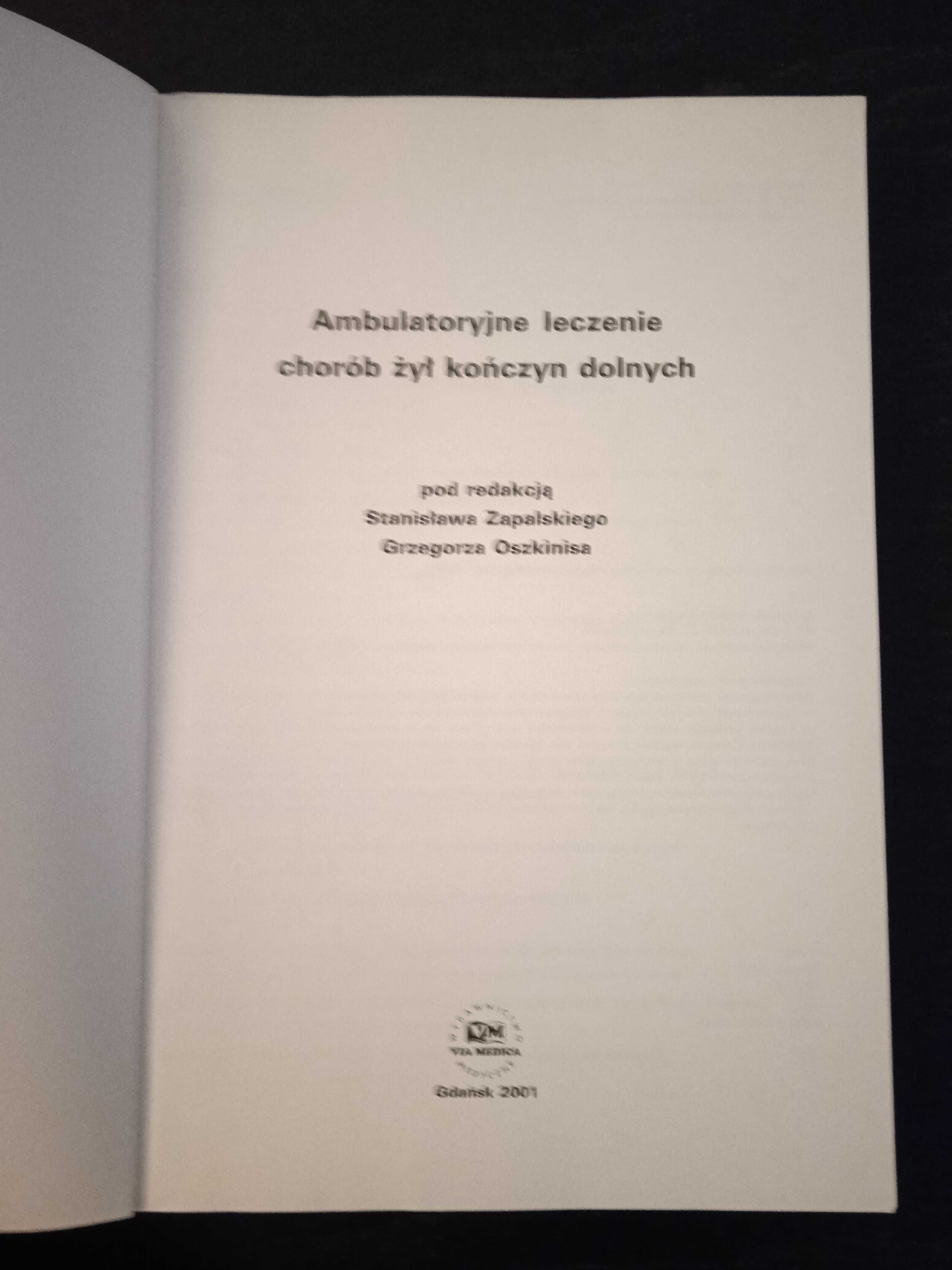 Ambulatoryjne leczenie chorób żył kończyn dolnych - Zapalski, Oszkinis