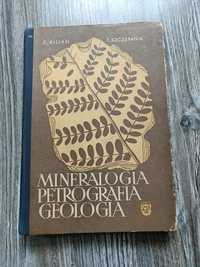 Mineralogia petrografia Geologia Z. Kilian i inni `