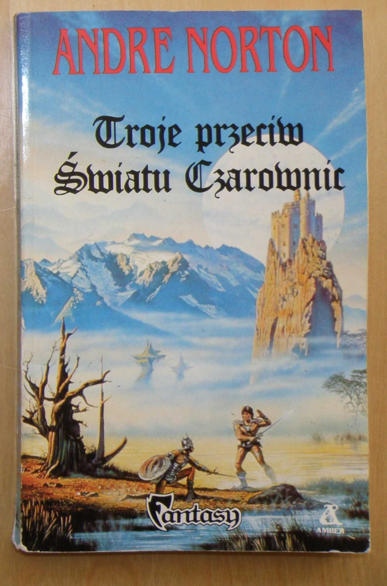 Andre Norton - Troje przeciw Światu Czarownic