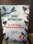 A Celula adormecida - Nuno Nepomuceno