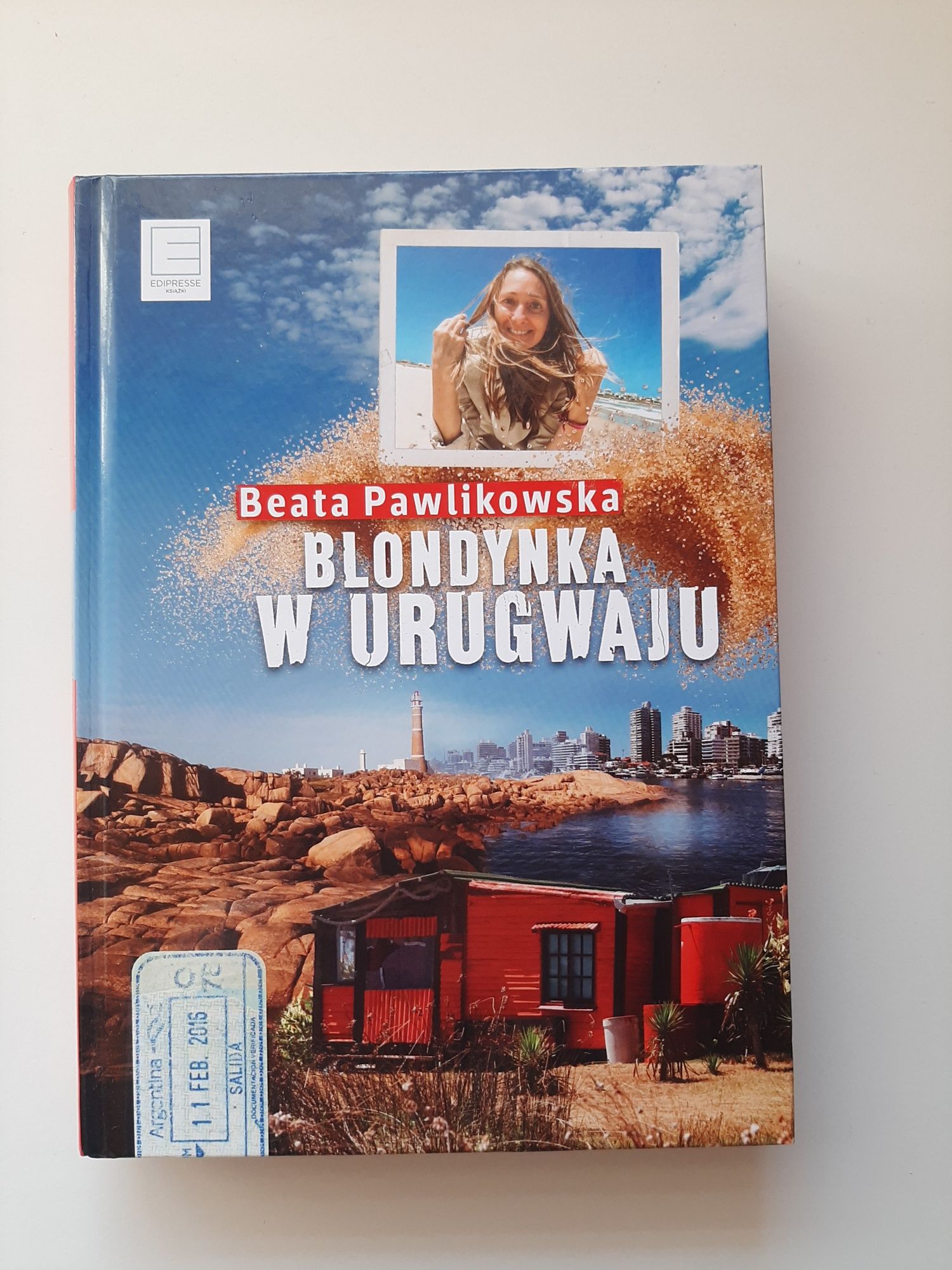 "Blondynka w Urugwaju"- Beata Pawlikowska