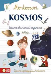 Montessori. Kosmos - Zuzanna Osuchowska, Marcelina Gradowska