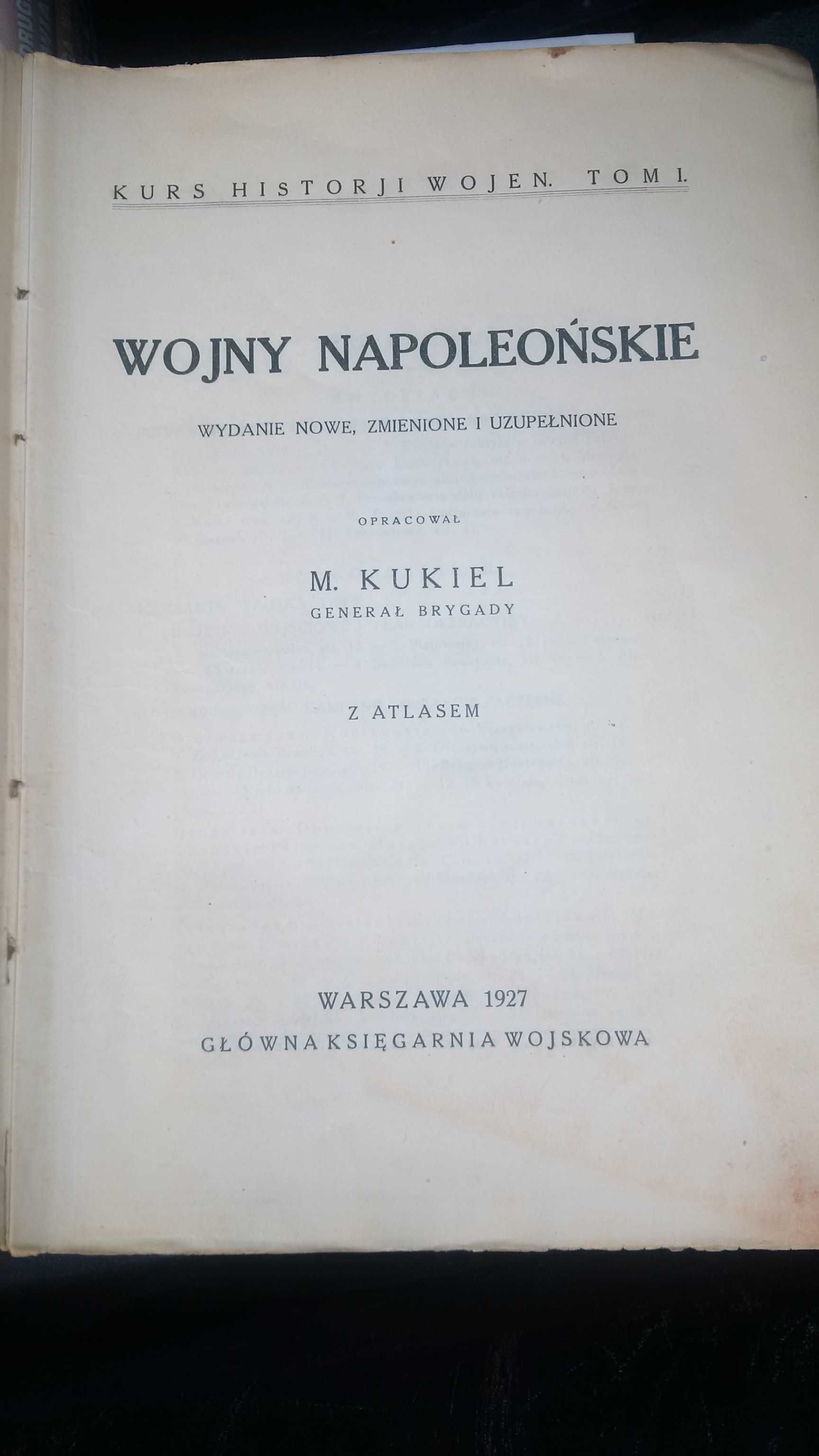 "Wojny Napoleońskie" tom 1 M.Kukiel 1927 książka prawie 100-letnia