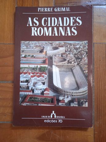 As Cidades Romanas - Pierre Grimal