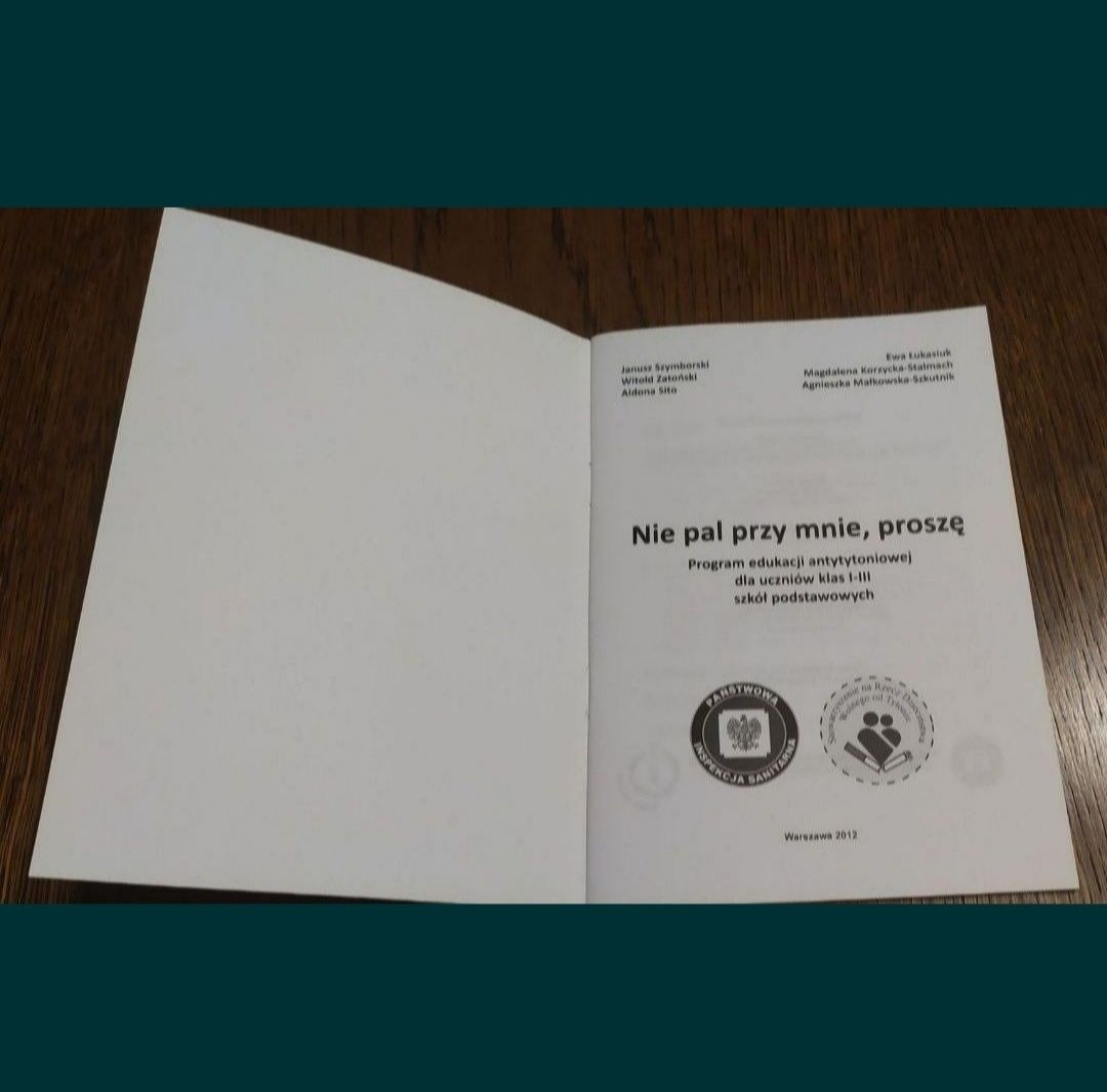 Nie pal przy mnie proszę Program edukacji antytytoniowej dla klas 1-3