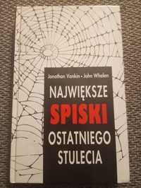 Największe spiski ostatniego stulecia