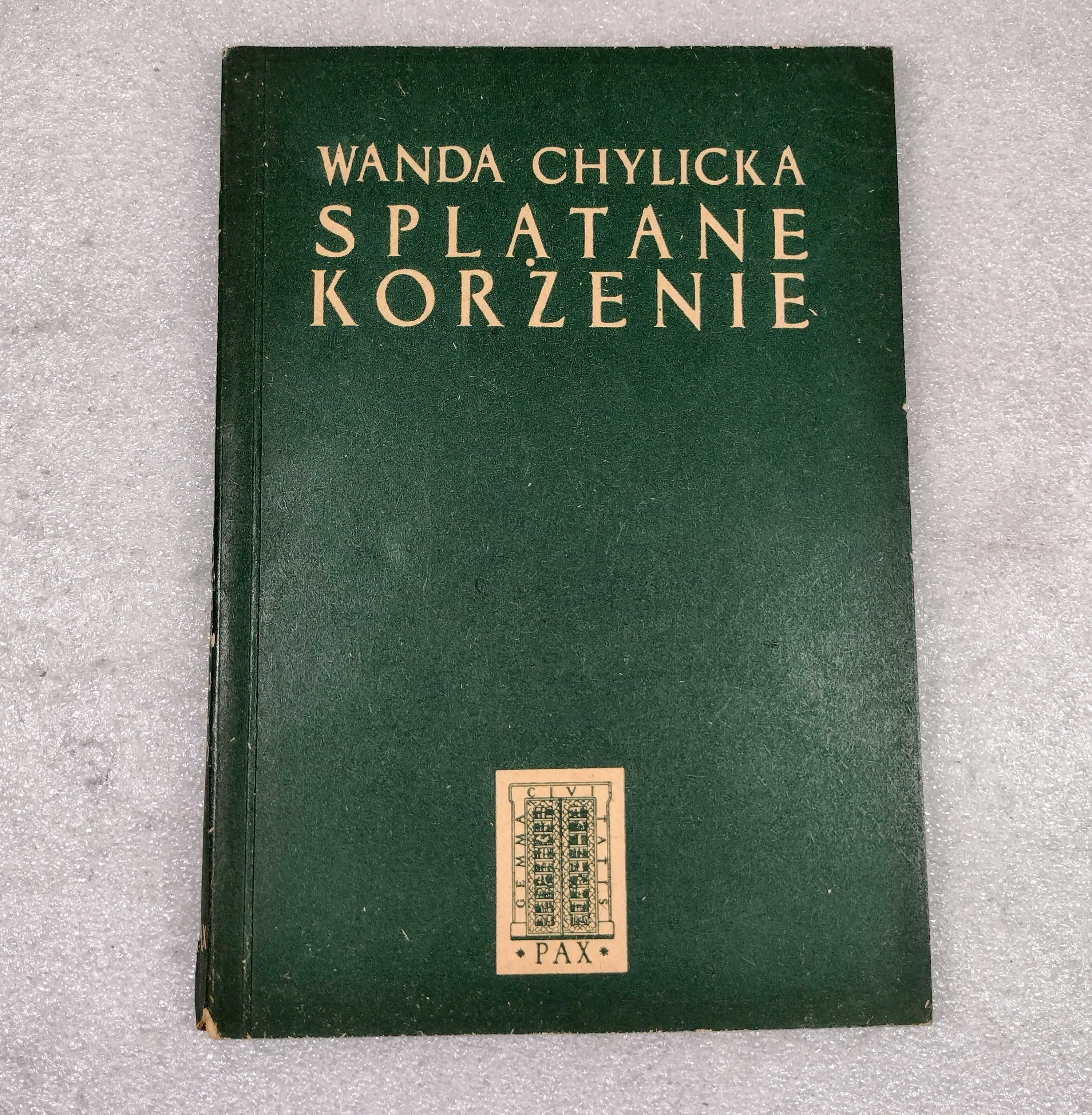 Wanda Chylicka Splątane korzenie
