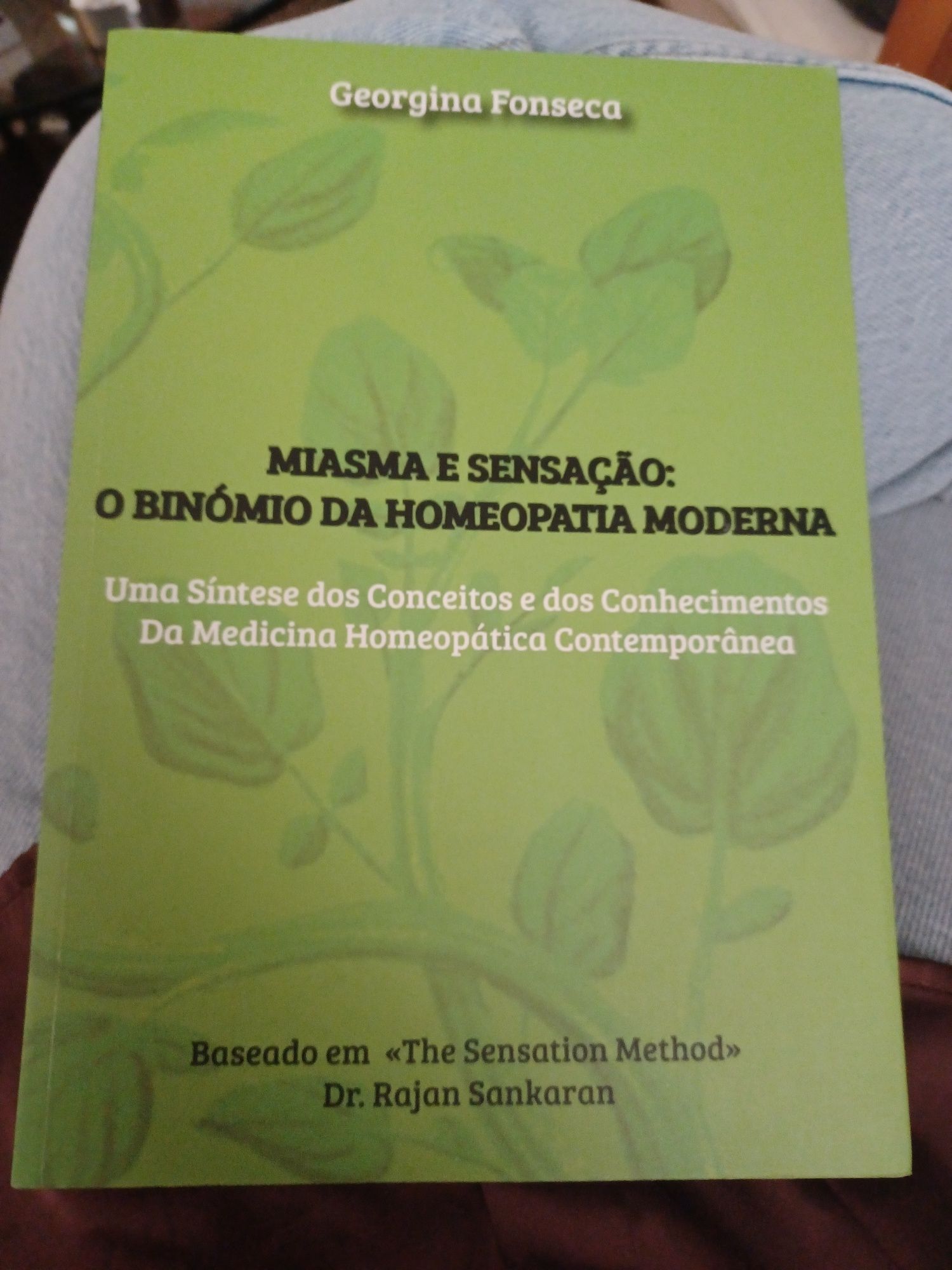 Livro Miasma e Sensação: o binómio da Homeopatia Moderna