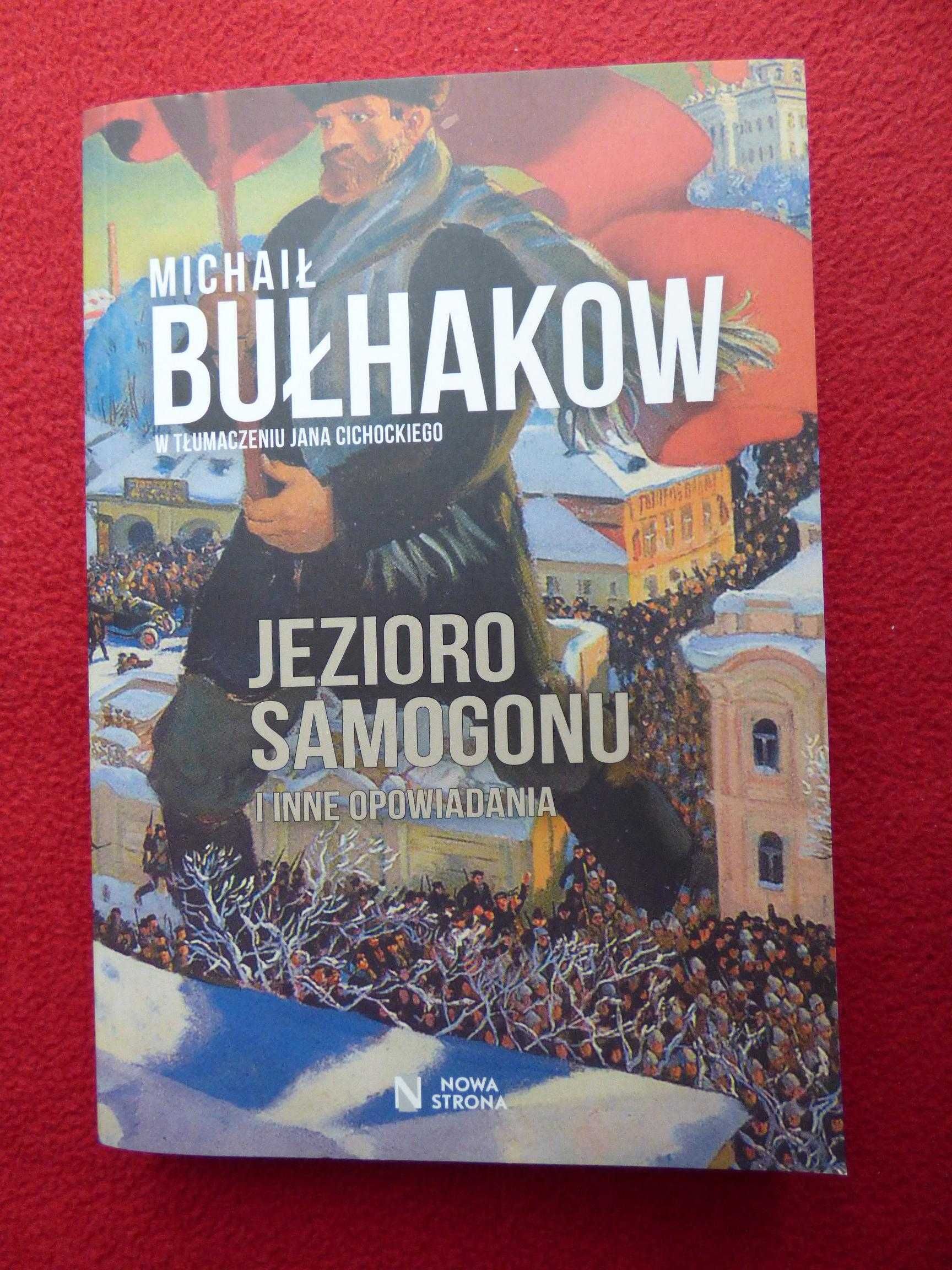 Książka M. Bułhakow - Jezioro Samogonu i inne opowiadania - Nowa