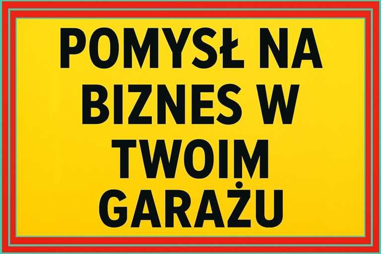 Pomysł na biznes w Twoim garażu lub piwnicy. Mały wkład finansowy.