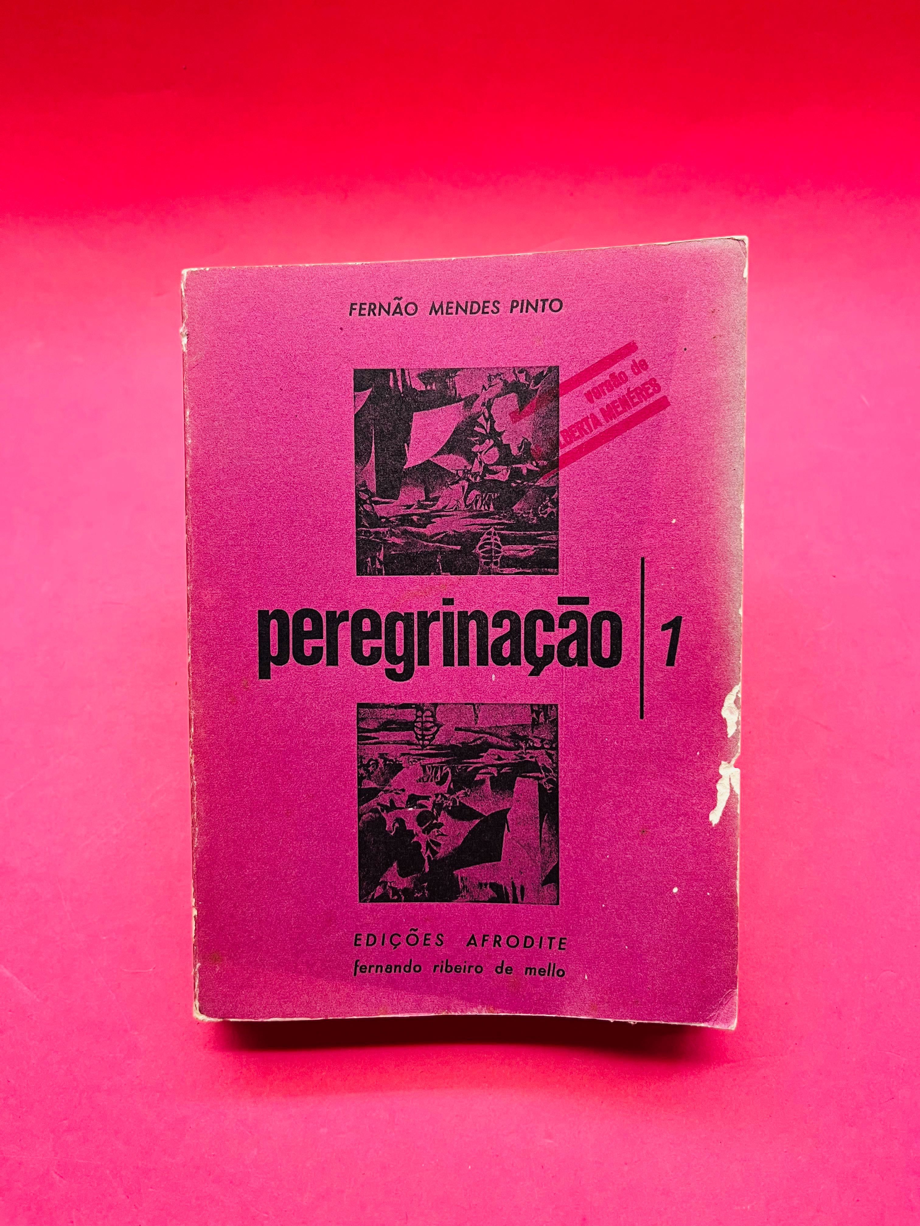 Peregrinação 1 - Fernão Mendes Pinto