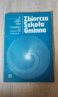 Książka czasopismo dla nauczycieli " Zbiorcza szkoła gminna" z 1981