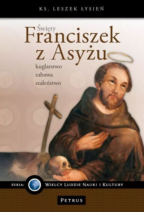 Święty Franciszek z Asyżu. Petrus