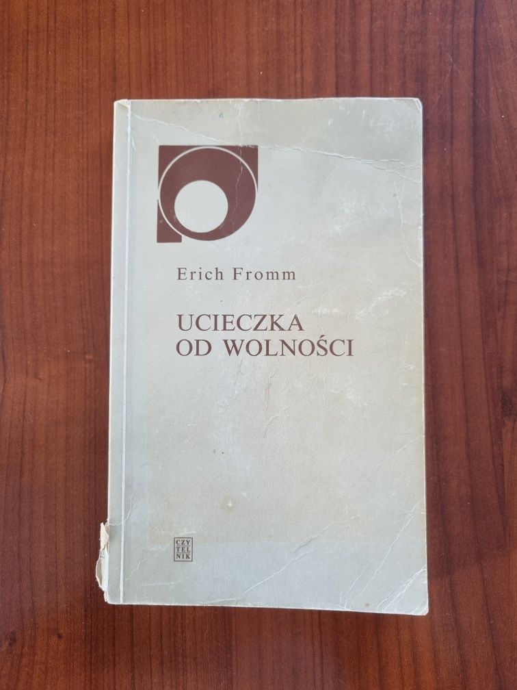 Ucieczka od wolności - Erich Fromm