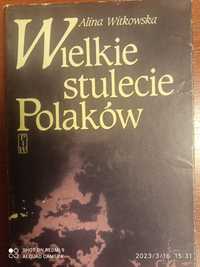 Ksiazka : wielkie stulecie Polaków