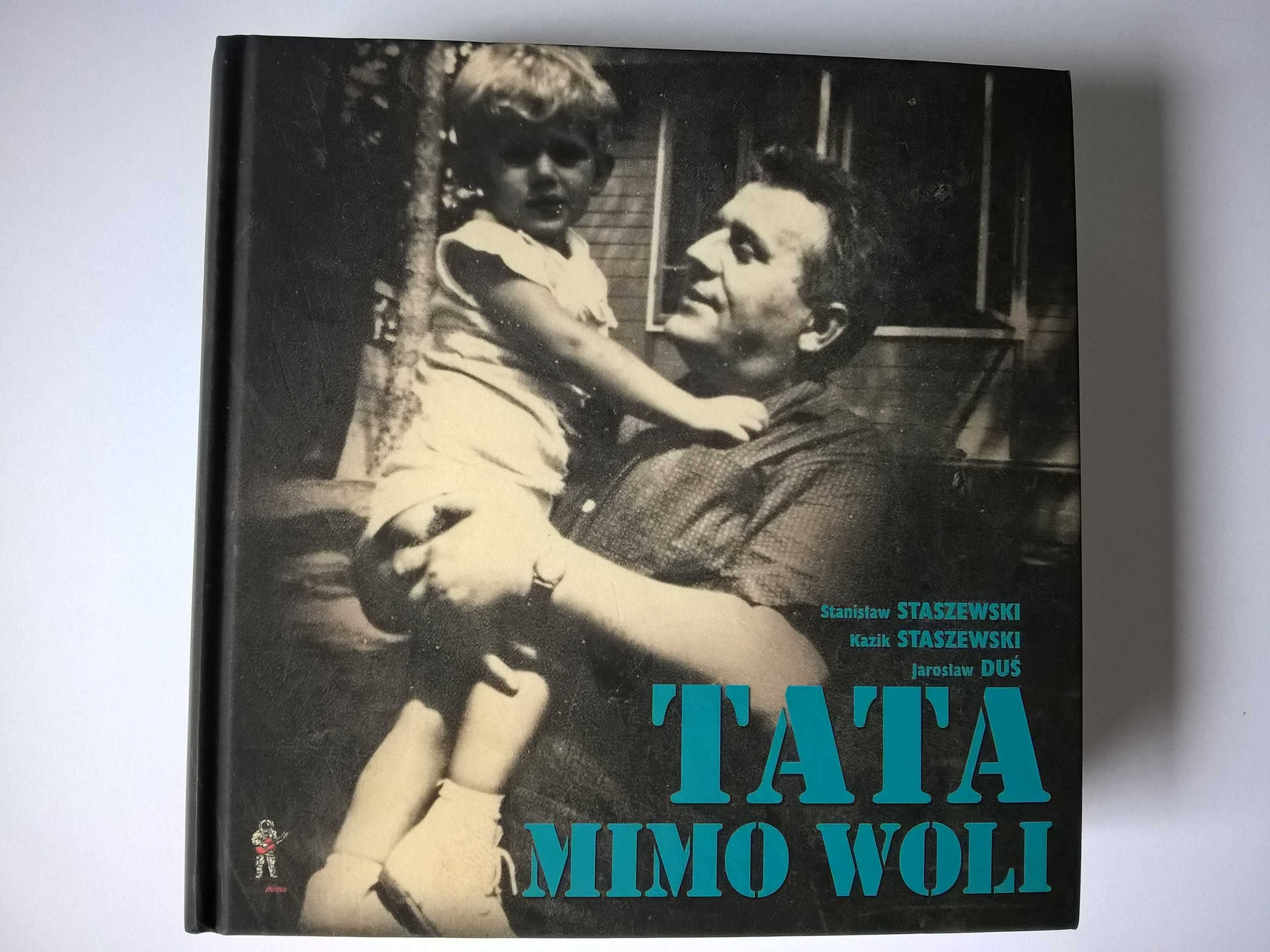 album "Tata mimo woli" Stanisław Staszewski