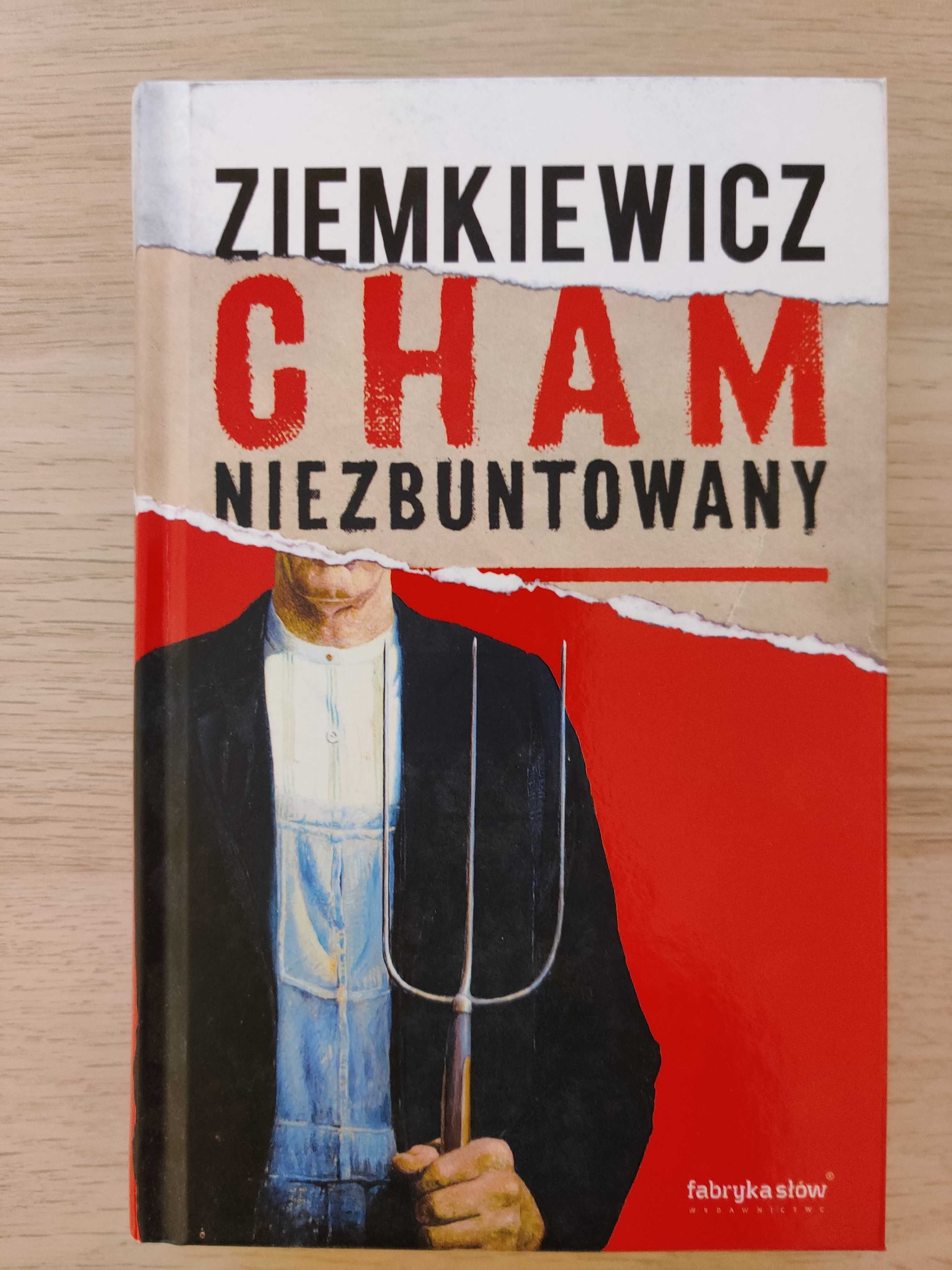 Ziemkiewicz Cham niezbuntowany
