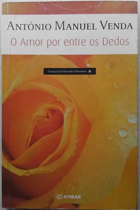 Livro "O Amor por entre os dedos", de António Manuel Venda