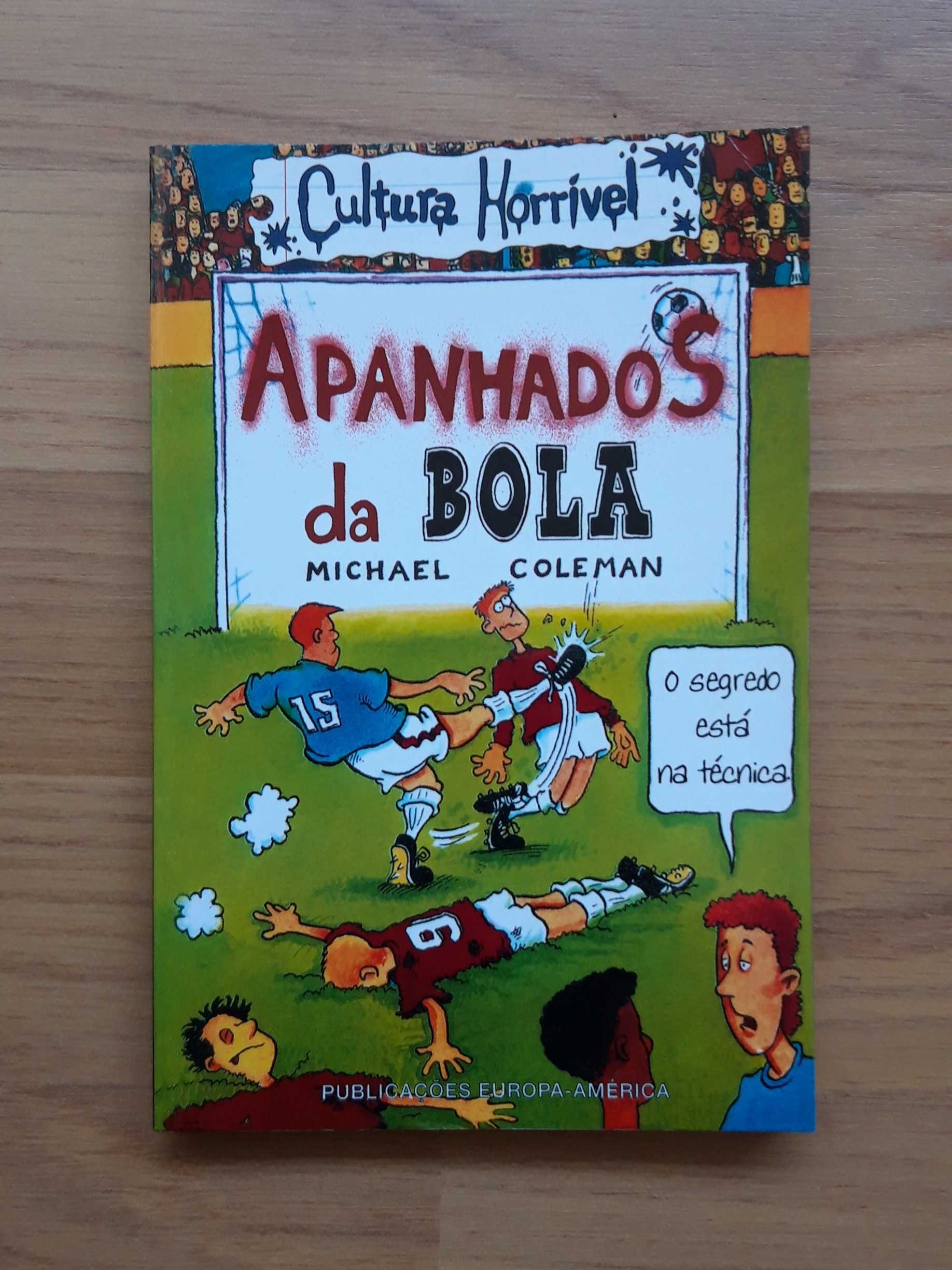 Livro "Apanhados da Bola" | Michael Coleman