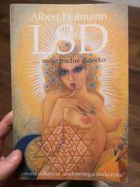 LSD Moje Trudne Dziecko Albert Hoffman