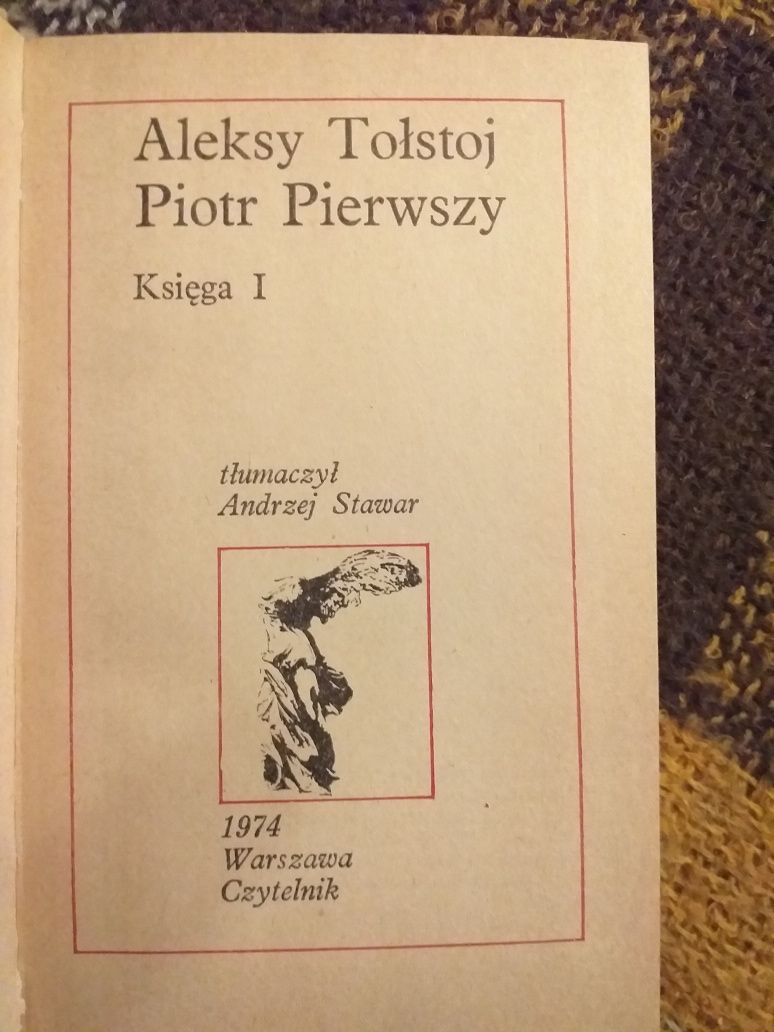 Aleksy Tołstoj Piotr I t.1 i 2 Czytelnik 1974