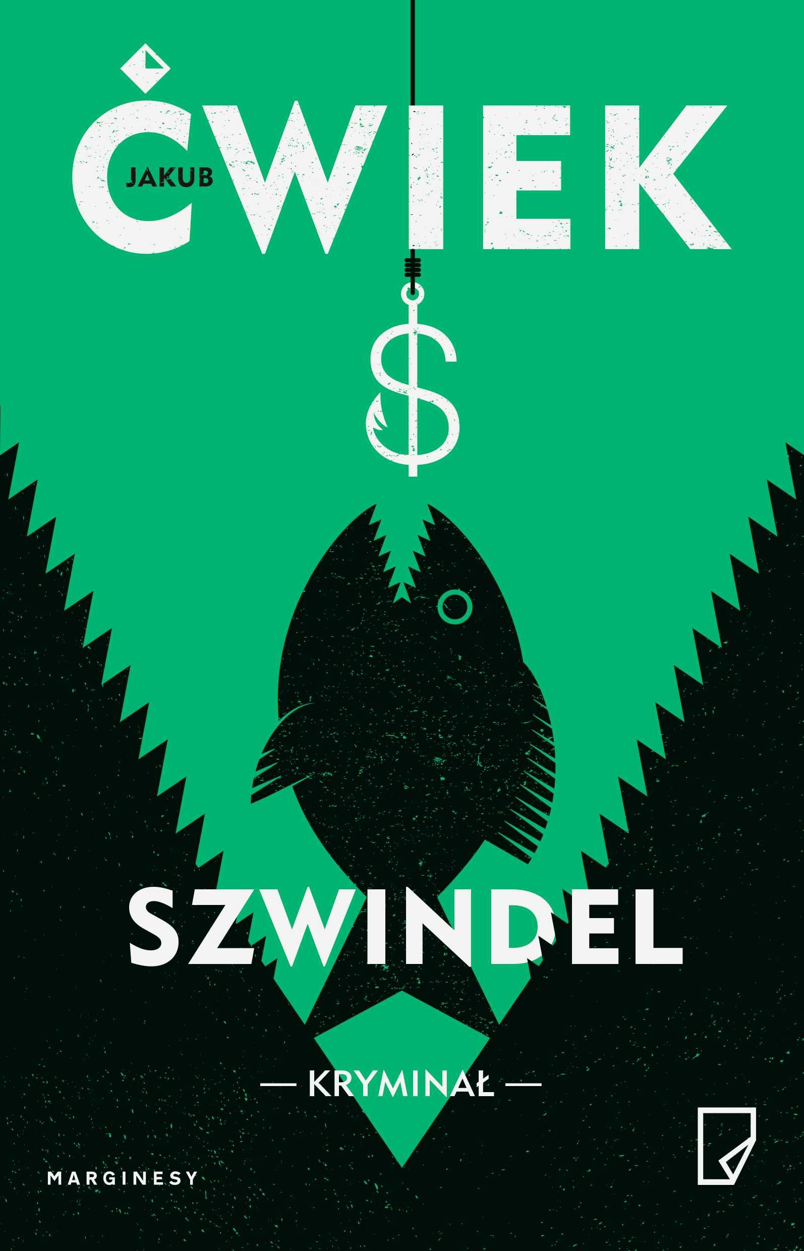 Szwindel - Jakub Ćwiek ~ NOWA