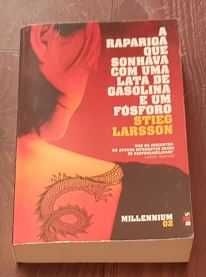 A Rapariga que Sonhava com uma Lata de Gasolina e um Fósforo