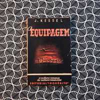 A Equipagem - J. Kessel