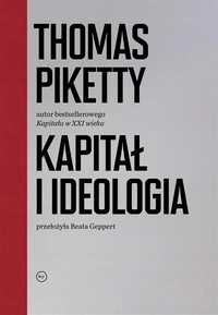 Kapitał I Ideologia, Thomas Piketty, Beata Geppert