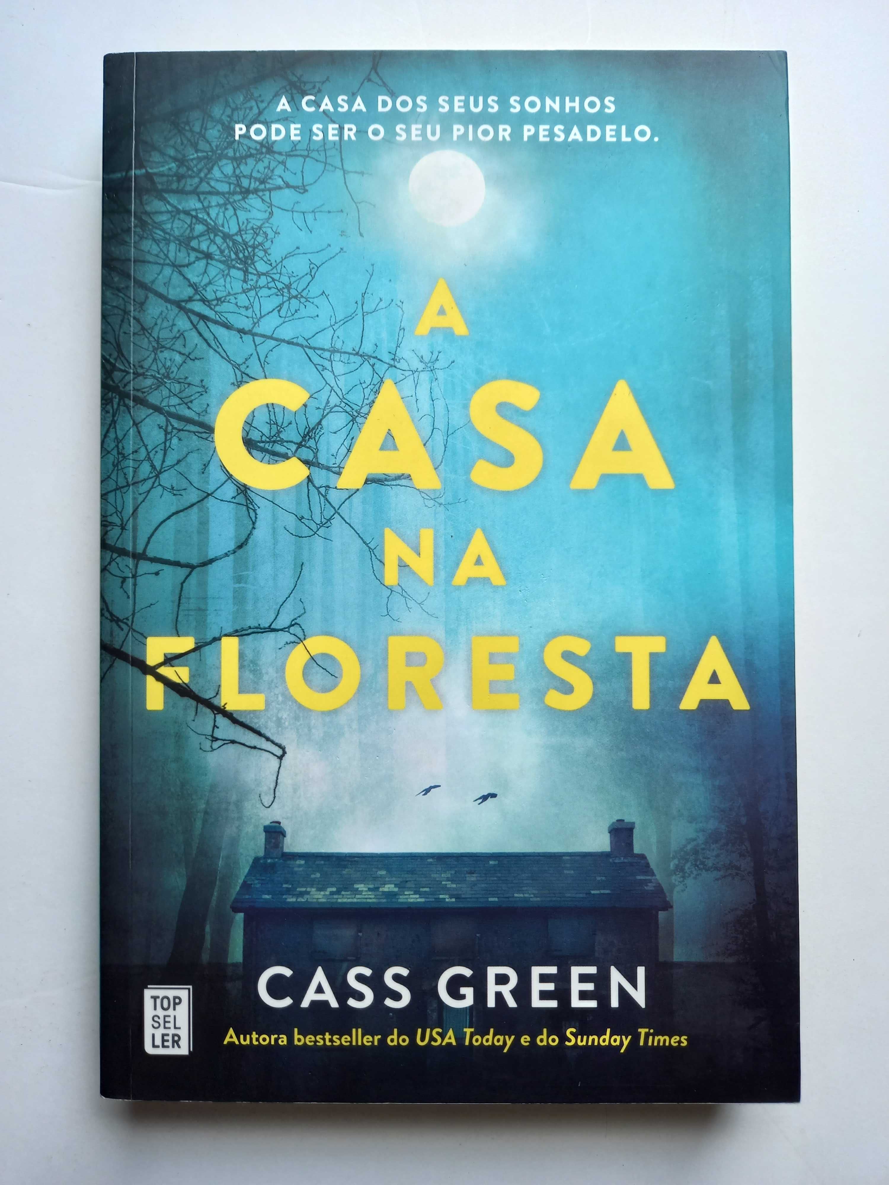 A casa na Floresta - Cass Green