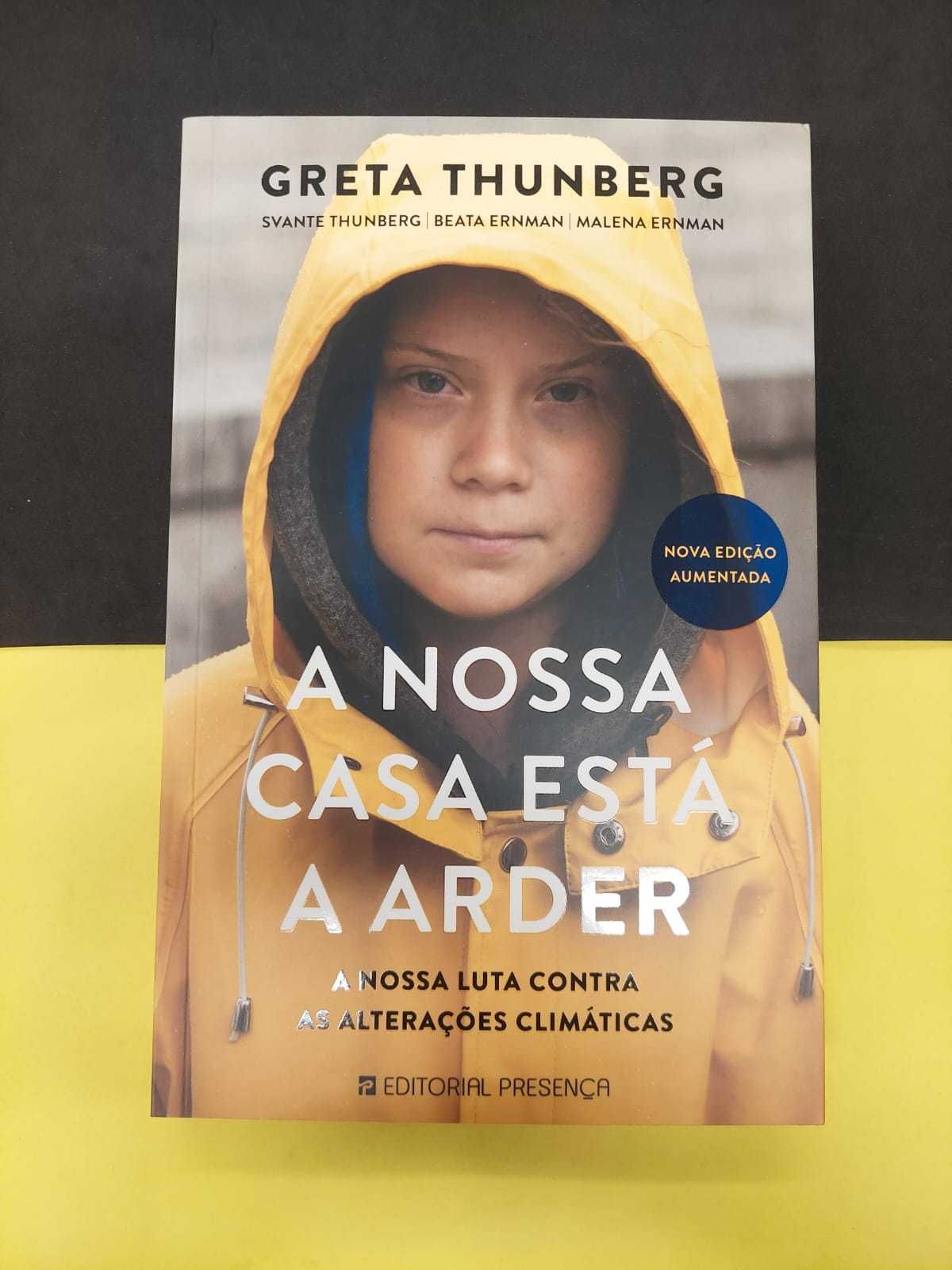 Greta Thunberg - A Nossa Casa Está a Arder