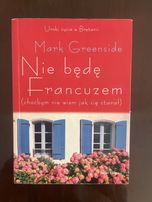 Nie będę Francuzem (choćbym nie wiem jak się starał), Mark Green
