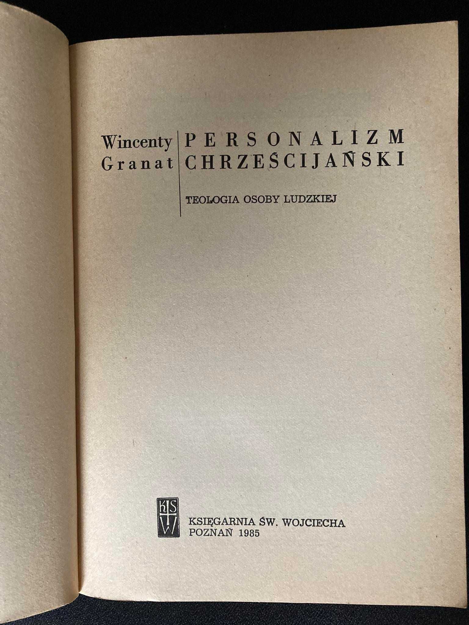 Książka "Personalizm chrześcijański teologia osoby ludzkiej"