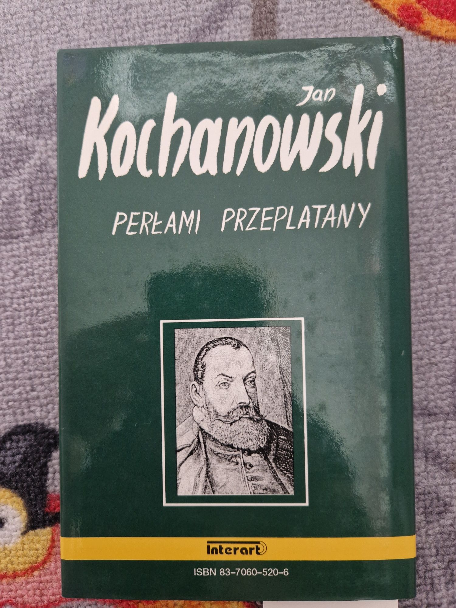 Perłami przeplatany Jan Kochanowski