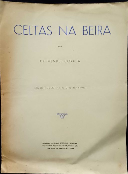 Celtas da Beira - Dr. Mendes Correia (1944)