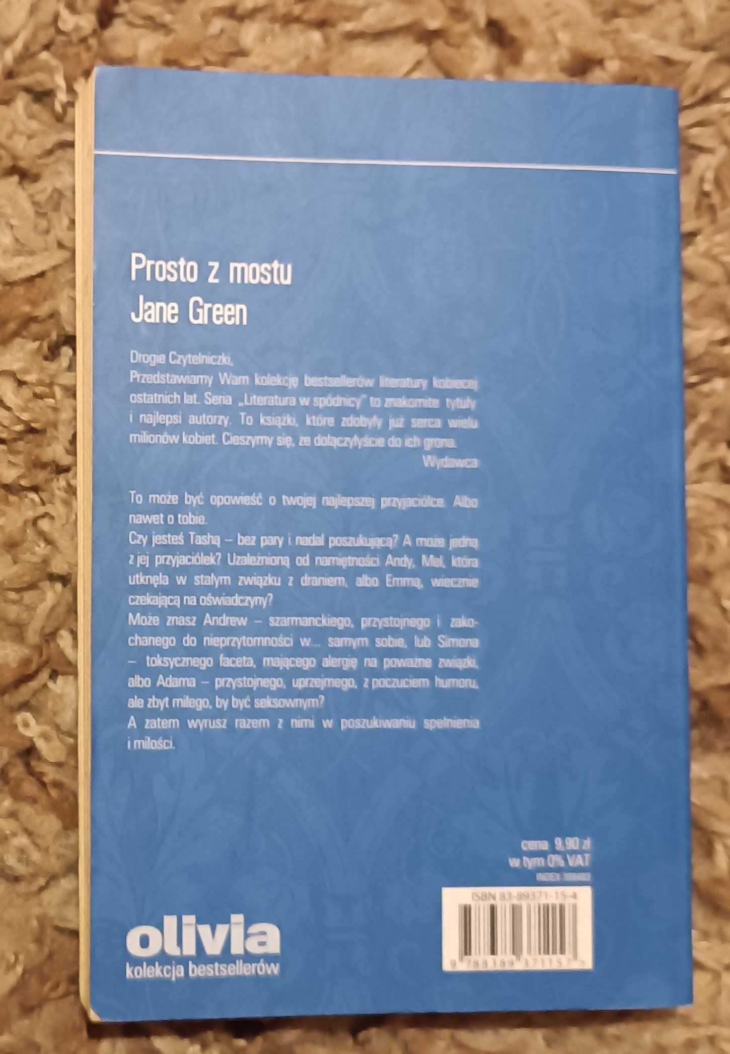 Prosto z mostu - Jane Green cykl : Literatura w spódnicy