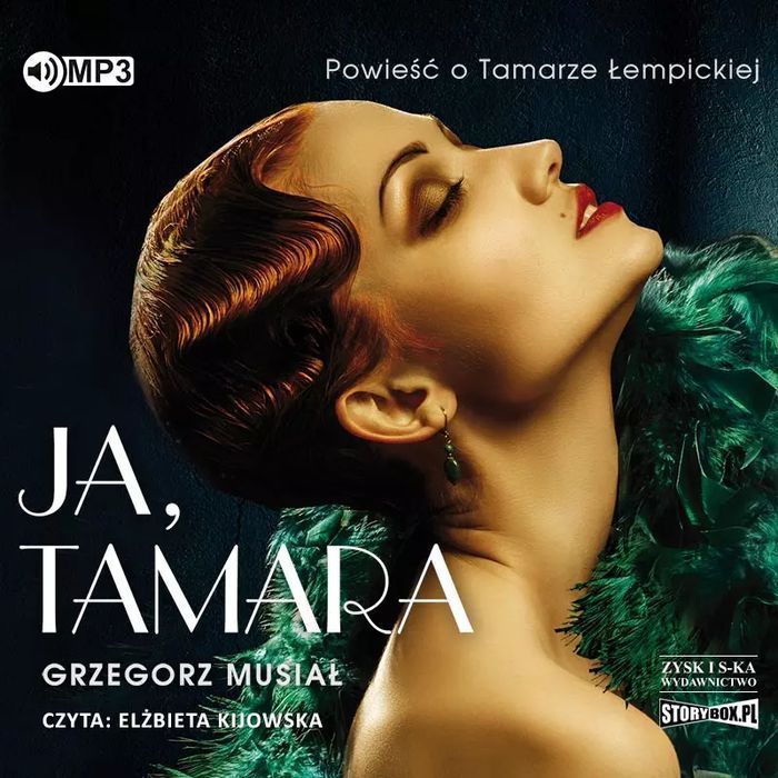 Ja, Tamara. Powieść o Tamarze Łempickiej. Audiobook. StoryBox