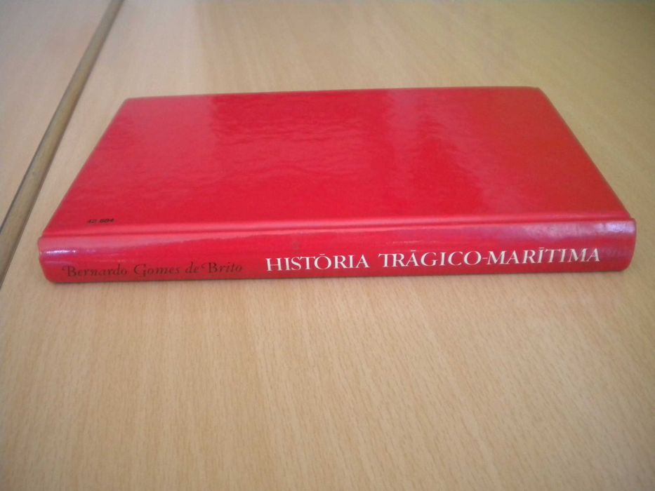 História Trágico-Marítima
de Bernardo Gomes de Brito
