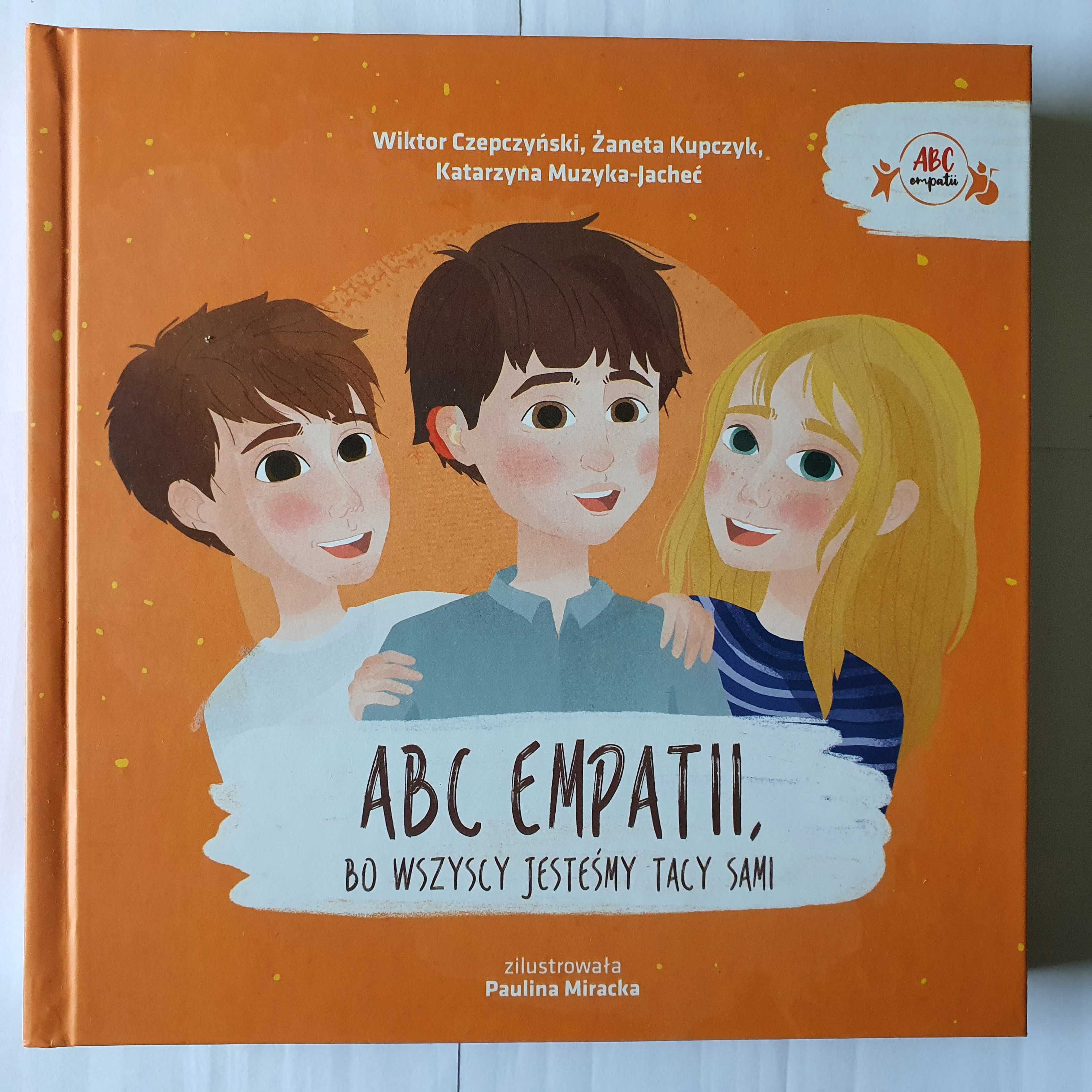 ABC empatii, bo wszyscy jesteśmy tacy sami CZEPCZYŃSKI KUPCZYK